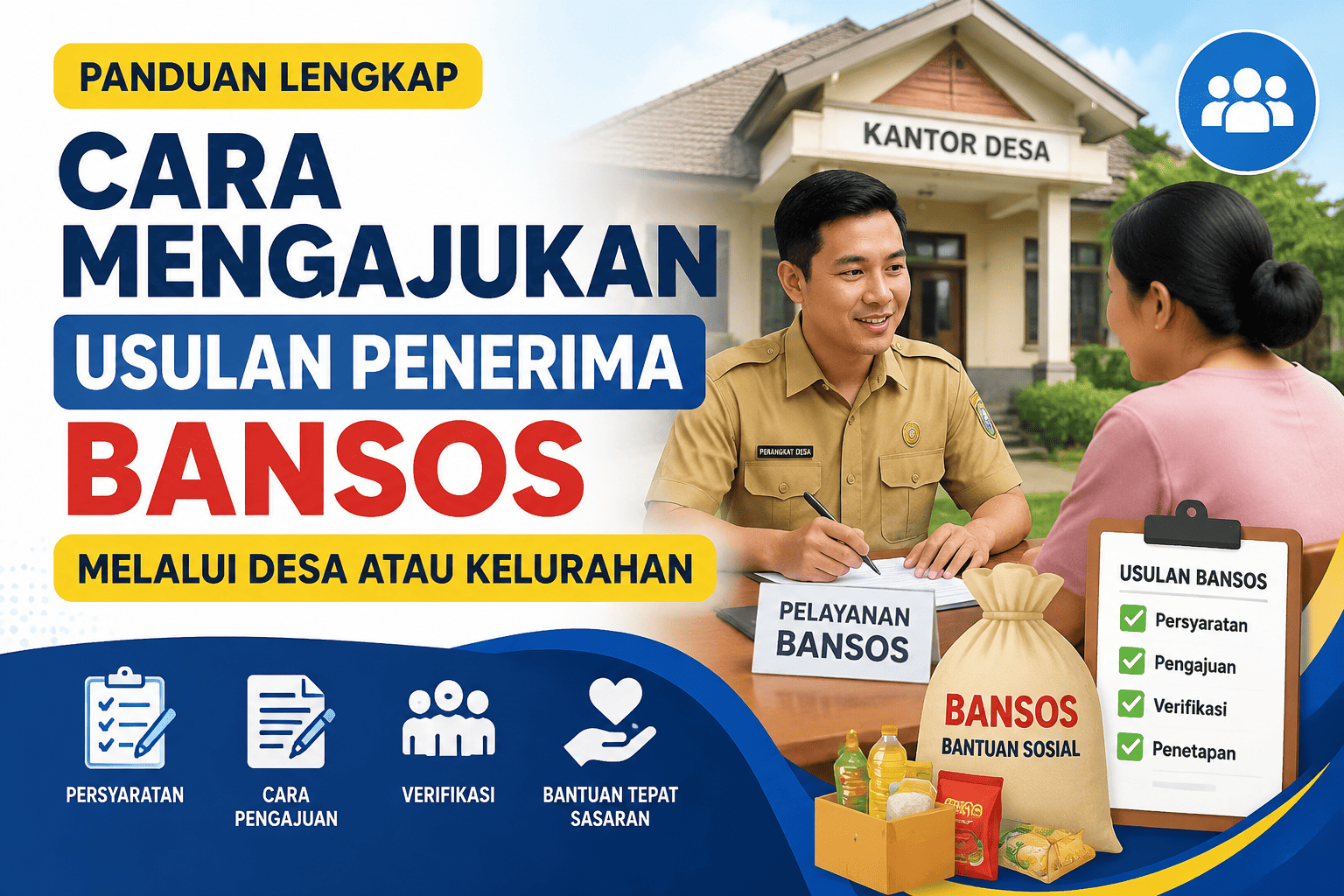 Cara Mengajukan Usulan Penerima Bansos Melalui Desa atau Kelurahan