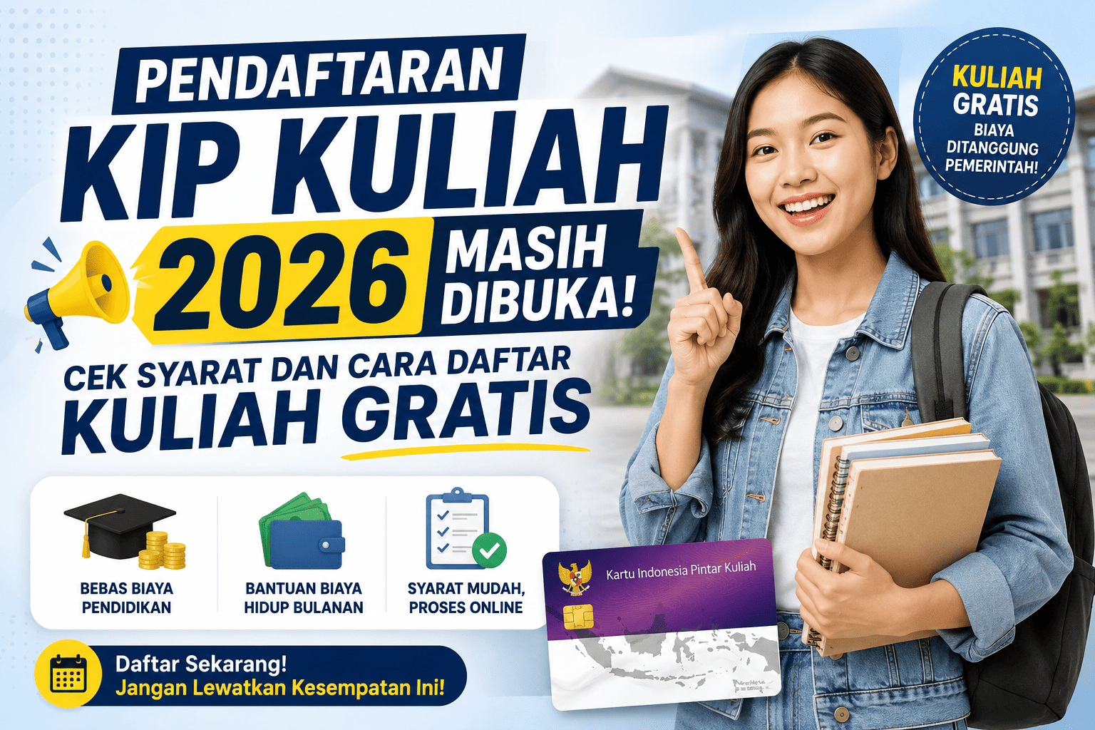 Pendaftaran KIP Kuliah 2026 Masih Dibuka, Cek Syarat dan Cara Daftar Kuliah Gratis