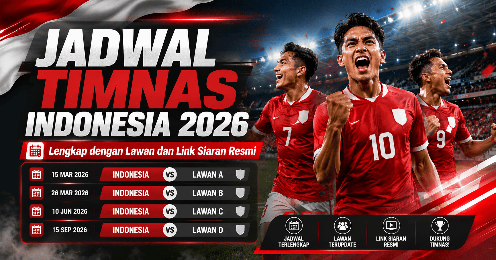 Jadwal Timnas Indonesia 2026 Lengkap dengan Lawan dan Link Siaran Resmi