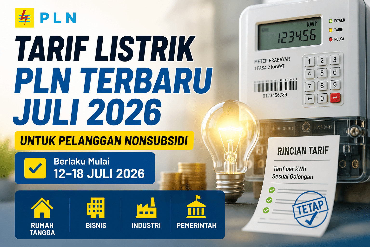 Tarif Listrik PLN Terbaru Juli 2026 untuk Pelanggan Nonsubsidi